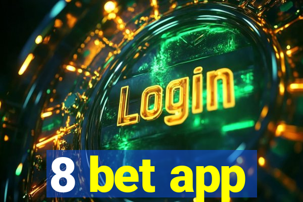 8 bet app